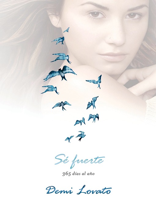 Title details for Sé fuerte (Staying Strong) by Demi Lovato - Wait list